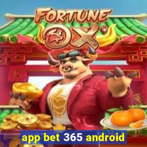 app bet 365 android