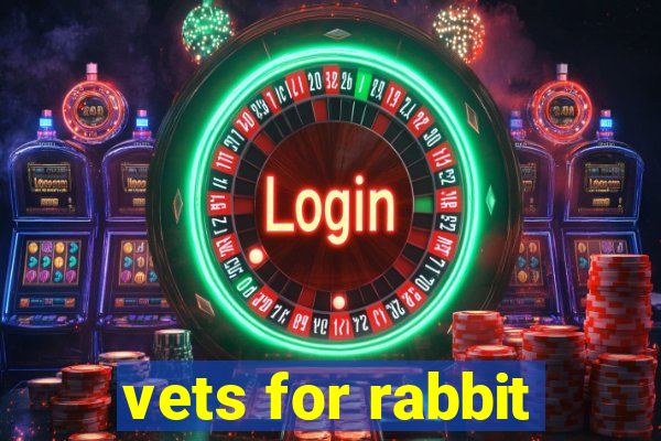 vets for rabbit