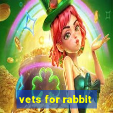 vets for rabbit