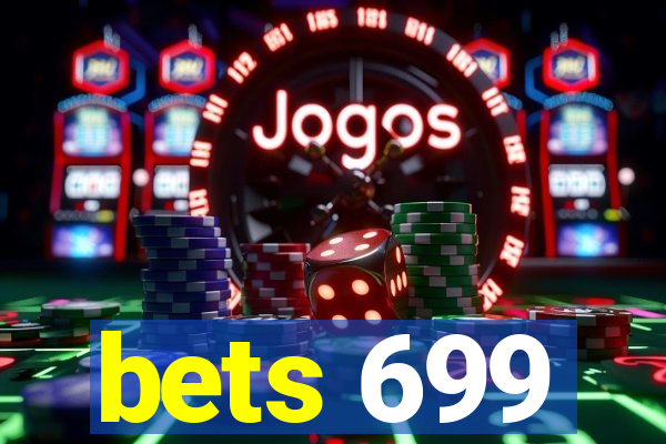 bets 699