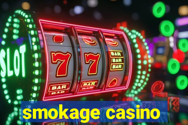 smokage casino