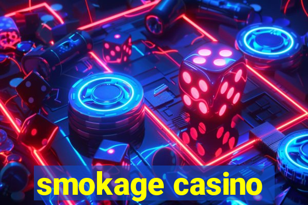 smokage casino