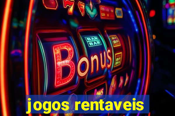 jogos rentaveis