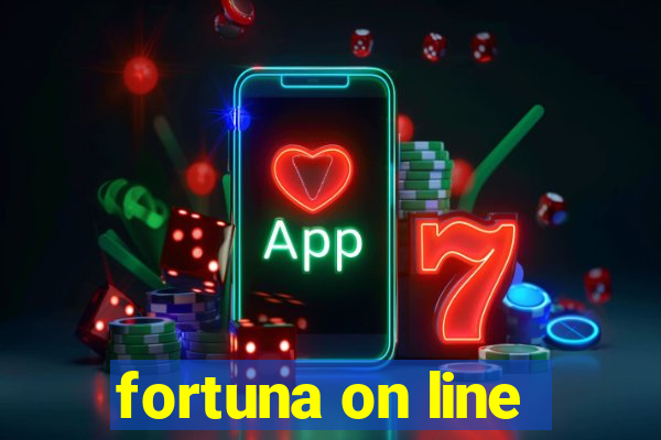 fortuna on line