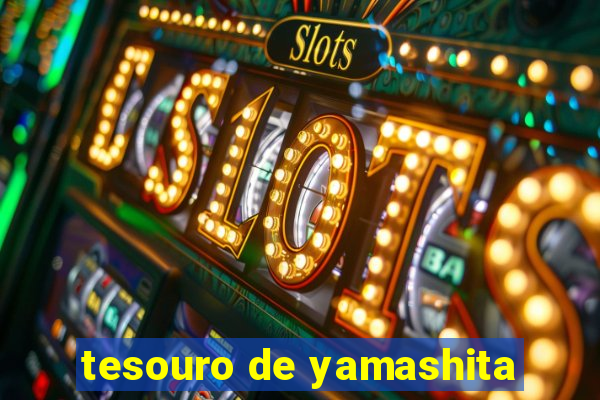 tesouro de yamashita