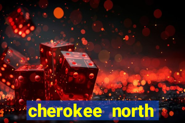 cherokee north carolina casino