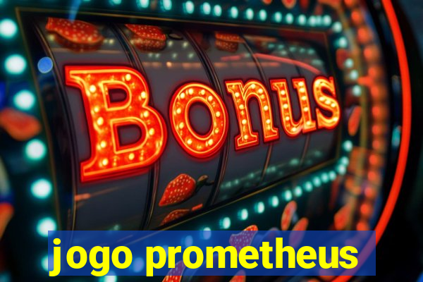 jogo prometheus