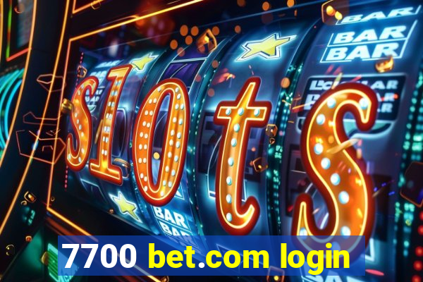 7700 bet.com login