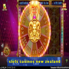 slots casinos new zealand