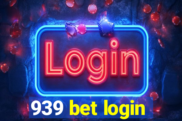 939 bet login