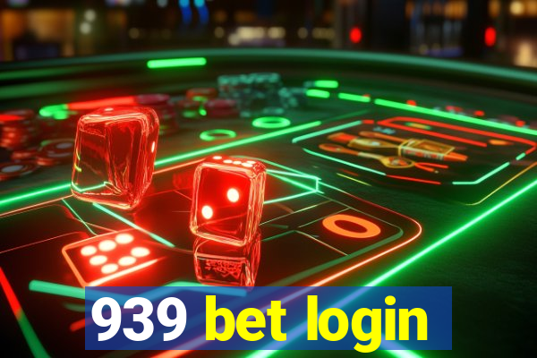 939 bet login