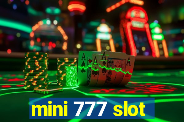 mini 777 slot