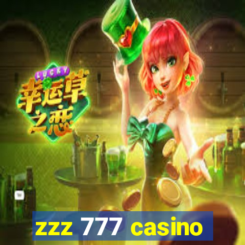 zzz 777 casino