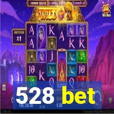 528 bet