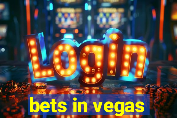 bets in vegas