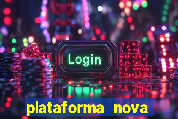 plataforma nova pagando bet