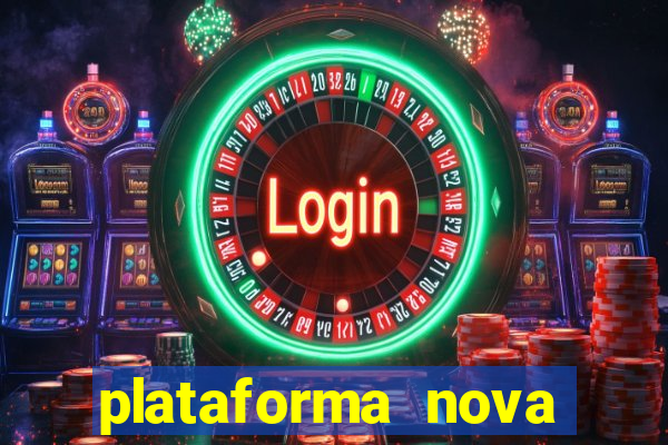 plataforma nova pagando bet