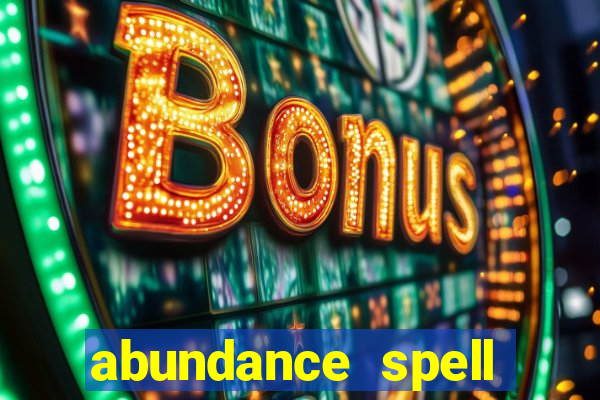 abundance spell slot free play