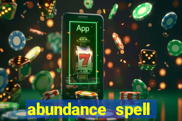 abundance spell slot free play