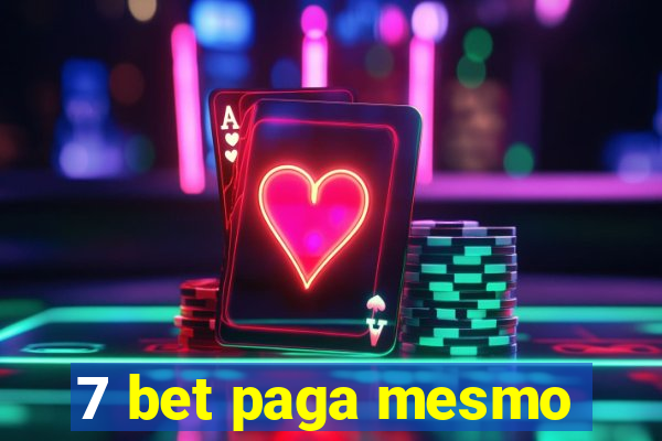 7 bet paga mesmo