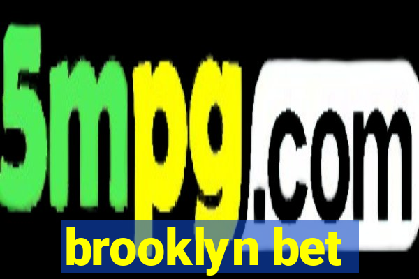 brooklyn bet