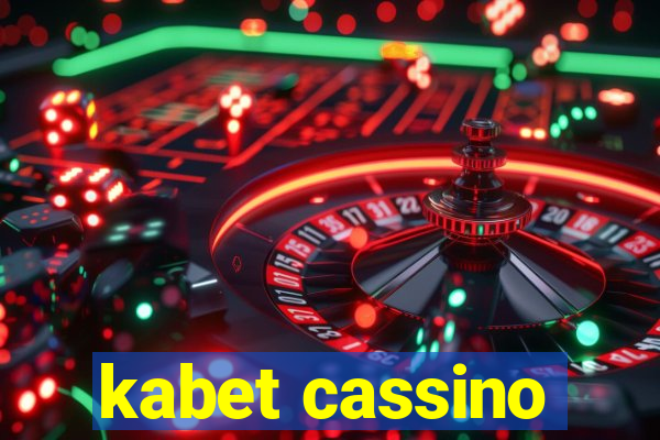 kabet cassino