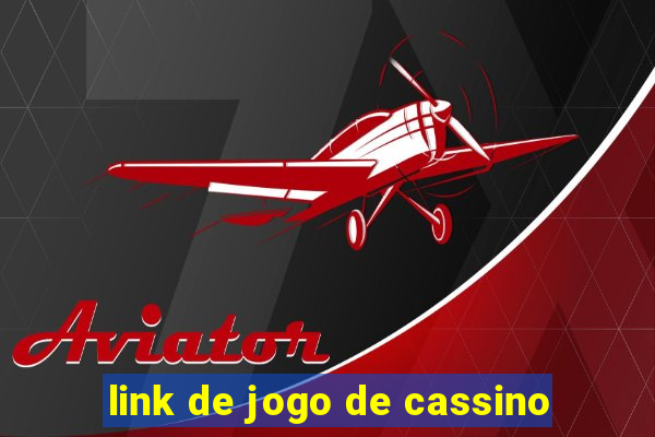 link de jogo de cassino