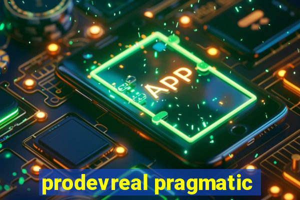 prodevreal pragmatic