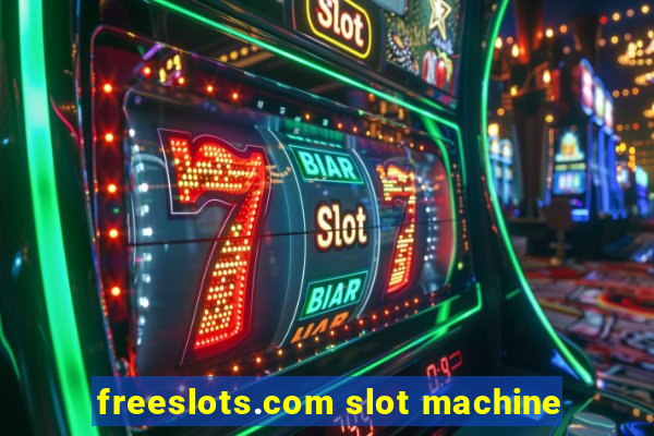 freeslots.com slot machine