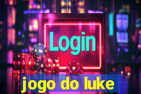 jogo do luke