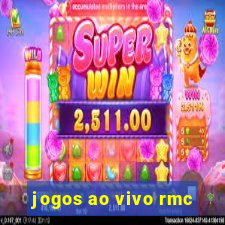 jogos ao vivo rmc