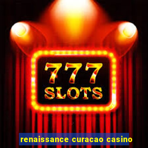 renaissance curacao casino