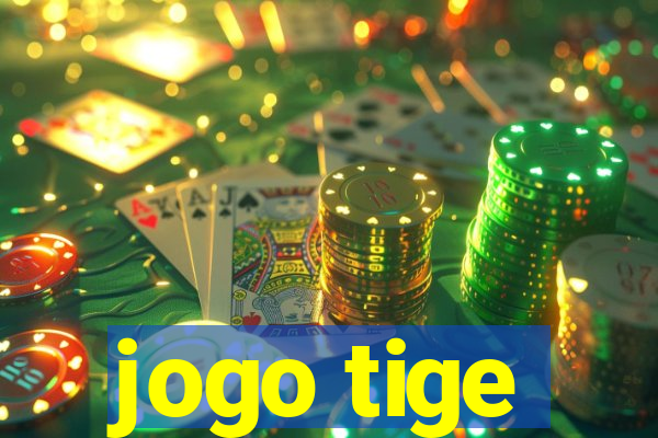 jogo tige