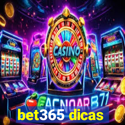 bet365 dicas