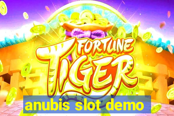 anubis slot demo