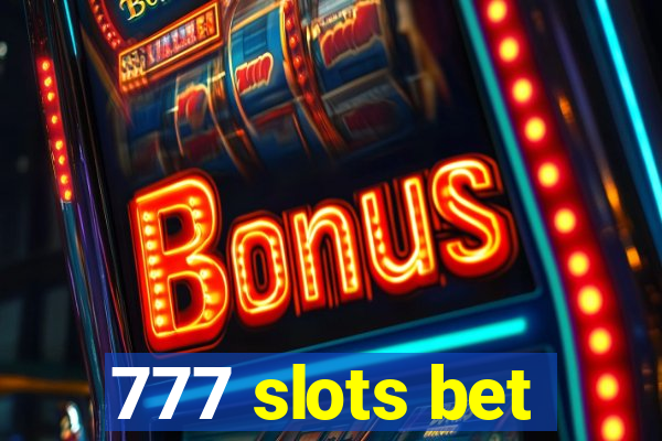 777 slots bet