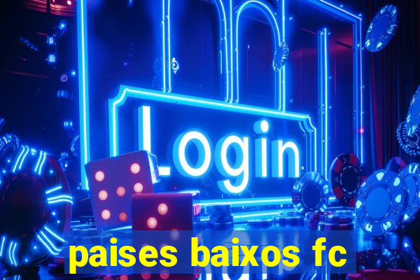 paises baixos fc