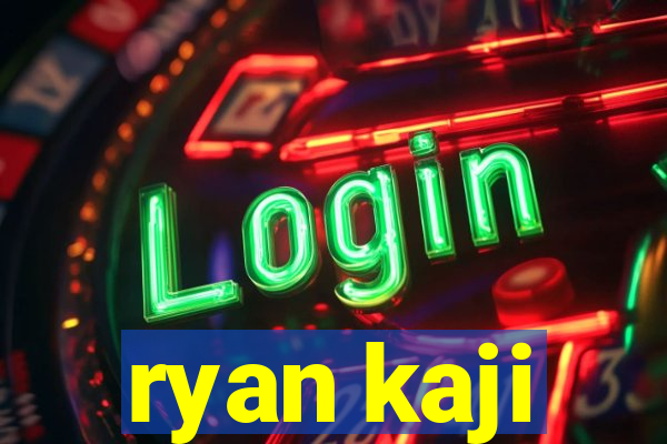 ryan kaji