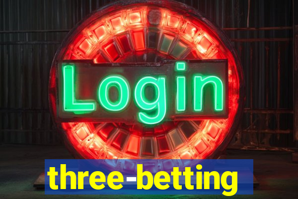 three-betting