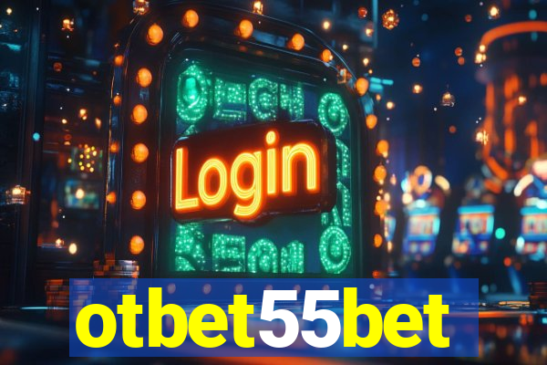 otbet55bet