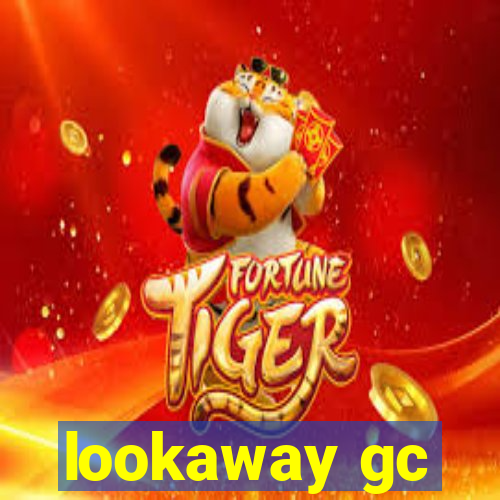 lookaway gc