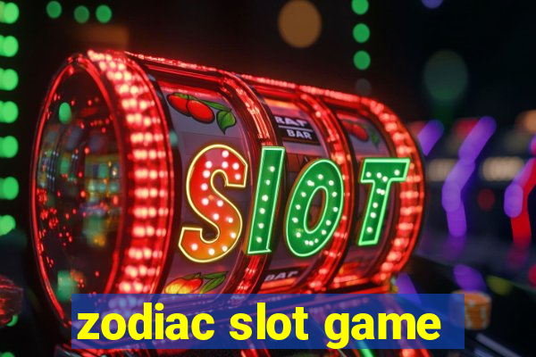 zodiac slot game