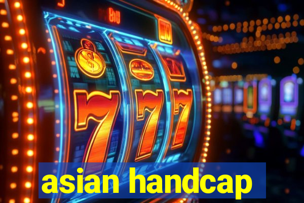 asian handcap