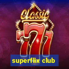 superflix club