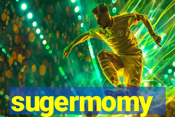 sugermomy