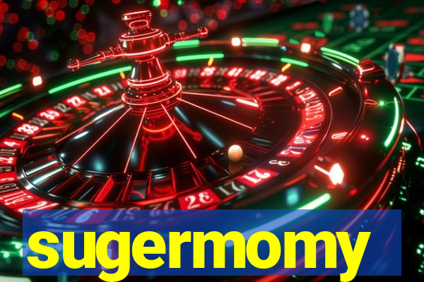 sugermomy