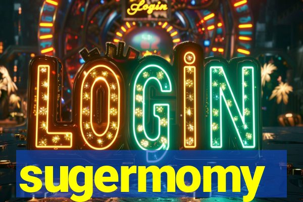 sugermomy