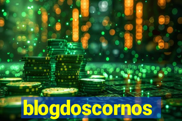 blogdoscornos