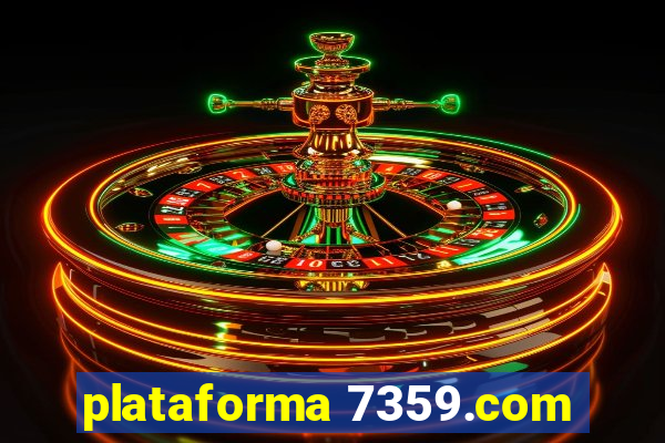 plataforma 7359.com