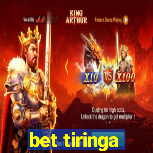 bet tiringa